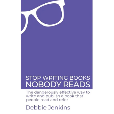 Stop writing books nobody reads: The dangerously effective way to write and publish a book that people read and refer
