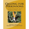 Qigong for Parkinsons: A Conversation with Bianca about Her Complete Healing