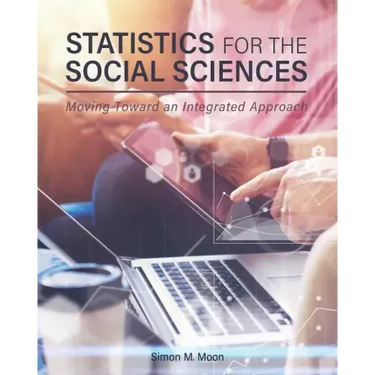 Statistics for the Social Sciences: Moving Toward an Integrated Approach
