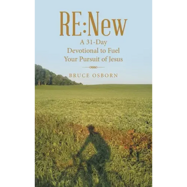 Re: New: A 31-Day Devotional to Fuel Your Pursuit of Jesus