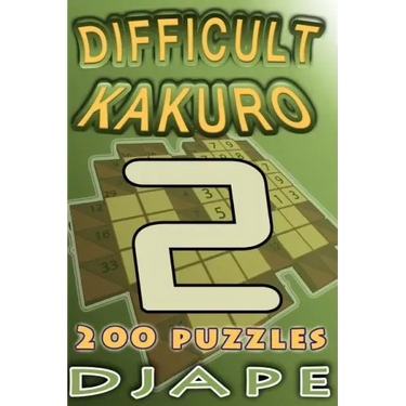 Difficult Kakuro: 200 puzzles