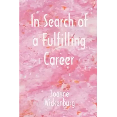 In Search of a Fulfilling Career