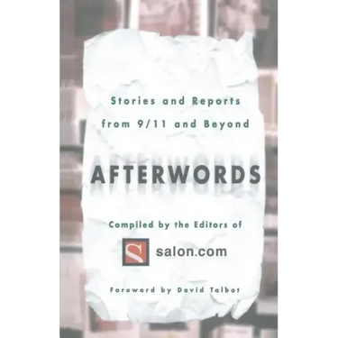 Afterwords: Stories and Reports from 9/11 and Beyond