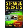 Strange Secrets: Real Government Files on the Unknown