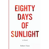 Eighty Days of Sunlight