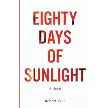 Eighty Days of Sunlight