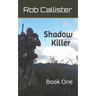 Shadow Killer: Book One