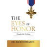 The Eyes of Honor: Leadership Edition