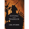 Sitting with Warrior