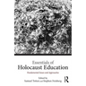 Essentials of Holocaust Education: Fundamental Issues and Approaches