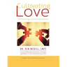Cultivating Love