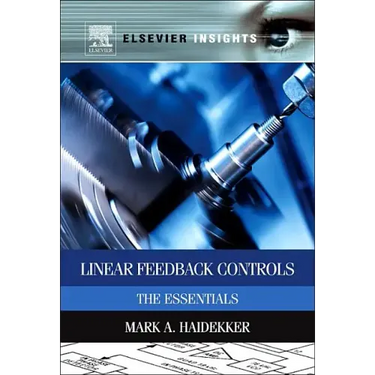 Linear Feedback Controls: The Essentials