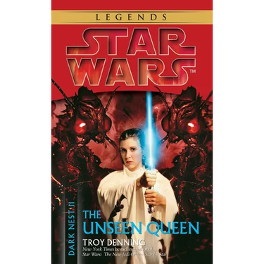 The Unseen Queen: Star Wars Legends (Dark Nest, Book II)