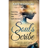 Soul's Scribe: Connecting Your Story With God's Narrative