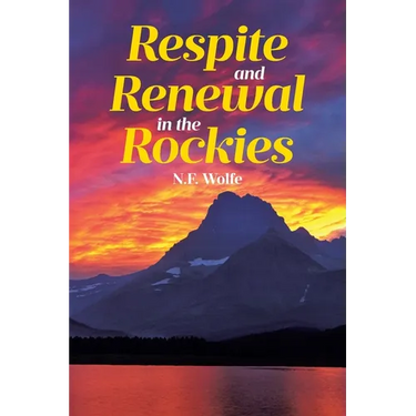 Respite and Renewal in the Rockies