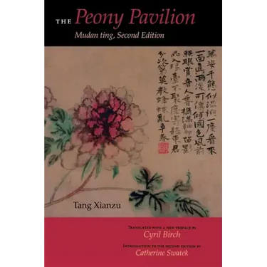 The Peony Pavilion, Second Edition: Mudan Ting
