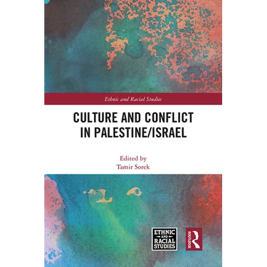 Culture and Conflict in Palestine/Israel