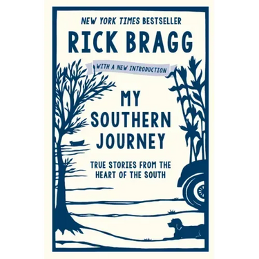 My Southern Journey: True Stories from the Heart of the South