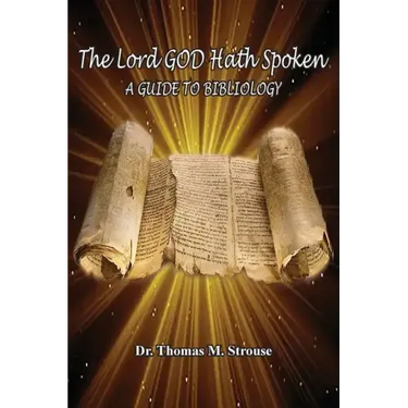 The Lord GOD Hath Spoken: A Guide to Bibliology