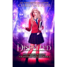 Dispelled: A Paranormal Magical Academy Love Story