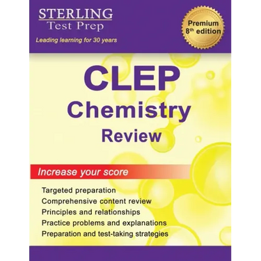 Sterling Test Prep CLEP Chemistry Review: Complete Subject Review