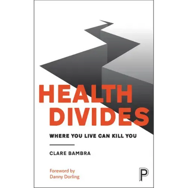 Health Divides: Where You Live Can Kill You
