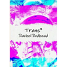 Trans*