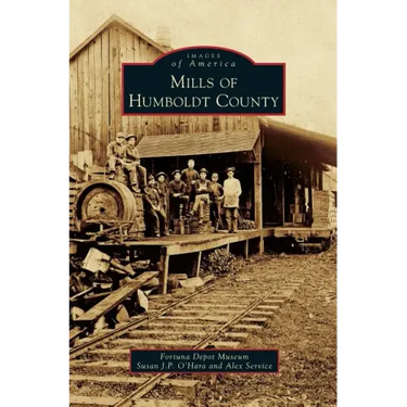 Mills of Humboldt County