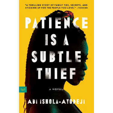 Patience Is a Subtle Thief