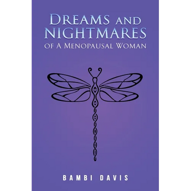 Dreams and Nightmares of a Menopausal Woman