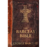The Barclay Bible: First Edition
