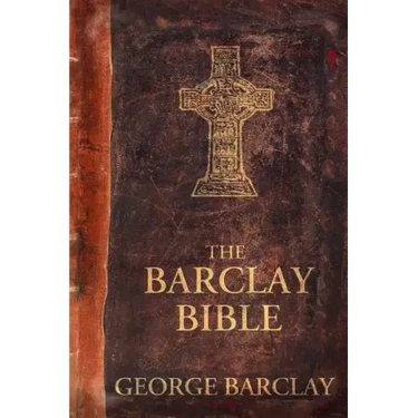 The Barclay Bible: First Edition