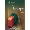 A Way To Escape