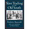 Slave Trading in the Old South