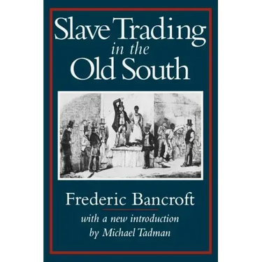 Slave Trading in the Old South