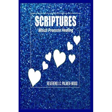 Scriptures Which Promote Healing
