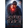 Deathly Touch