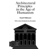 Architectural Principles in the Age of Humanism