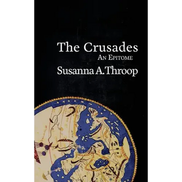 The Crusades: An Epitome