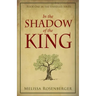 In the Shadow of the King: Book One in the Unveiled Series