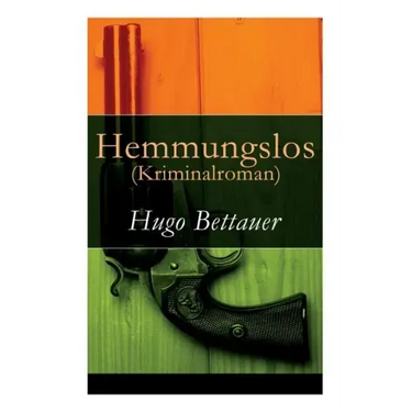 Hemmungslos (Kriminalroman)