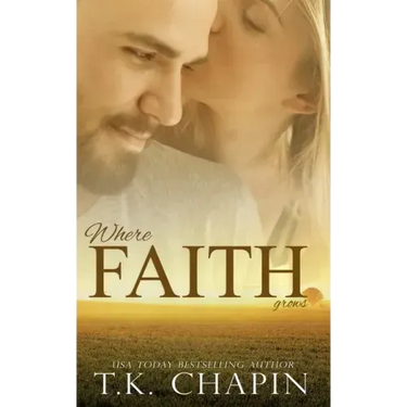 Where Faith Grows: A Story About Trusting God