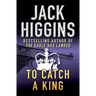 To Catch a King