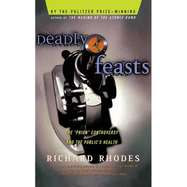 Deadly Feasts: Tracking the Secrets of a Terrifying New Plague