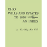 Ohio Wills and Estates to 1850: An Index