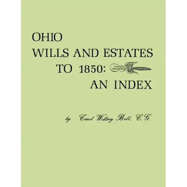 Ohio Wills and Estates to 1850: An Index