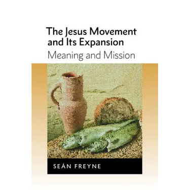 Jesus Movement and Its Expansion: Meaning and Mission