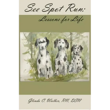 See Spot Run: Lessons for Life