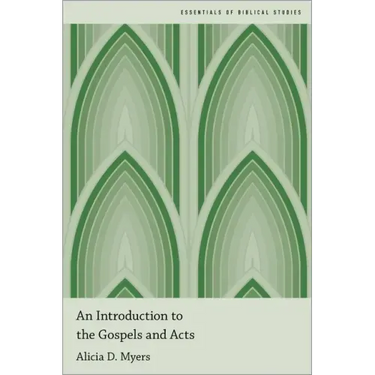 An Introduction to the Gospels and Acts