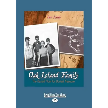 Oak Island Family: The Restall Hunt for Buried Treasure (Large Print 16pt)